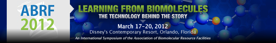 ABRF 2013 | ABRF 2013: Tools for the Advancement of Convergence Science | Palm Springs, California | March 02-05, 2013